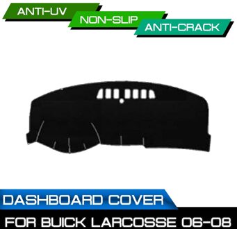 Auto Dashboard Mat Anti-Vuile Antislip Voor Buick Larcosse 2006 2007 Dash Cover Mat Uv Bescherming schaduw RHD