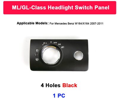 Auto-interieur Koplamp Schakelaar Panel Trim Hoofd Lamp Knop Panel Vervanging Voor Mercedes Benz Ml Gl W164 X164 300 350 450 500 zwart 4 Holes
