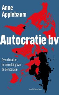 Autocratie bv -  Anne Applebaum (ISBN: 9789026362729)