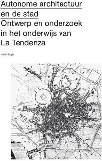 Autonome Architectuur En De Stad - Overholland - Henk Engel