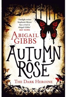 Autumn Rose (The Dark Heroine, Book 2)
