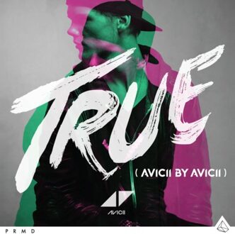 Avicii - True: Avicii By Avicii (CD) - 000