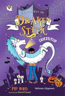 Avonturen op Drakenstein – Griezeltijd -  Pip Bird (ISBN: 9789048322671)
