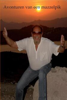 Avonturen van een mazzelpik - Boek Bob van Vliet (9082040093)