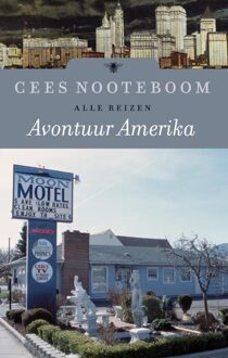 Avontuur Amerika - eBook Cees Nooteboom (9023448855)