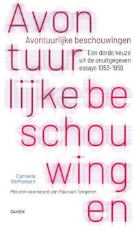 Avontuurlijke beschouwingen -  Cornelis Verhoeven, Paul van Tongeren (ISBN: 9789463404129)