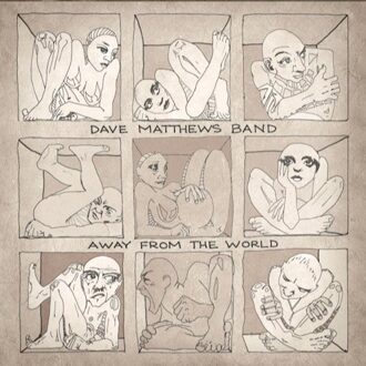 Away From The World - Dave Matthews