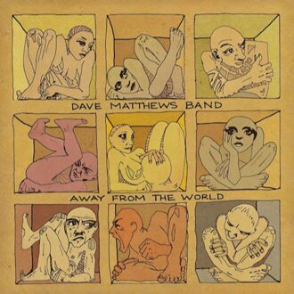 Away From The World - Dave Matthews