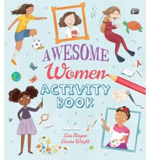 Awesome Women Activity Book - 101 Awesome Women - Lisa Regan