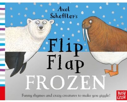 Axel Scheffler's Flip Flap Frozen - Axel Scheffler's Flip Flap Series - Axel Scheffler