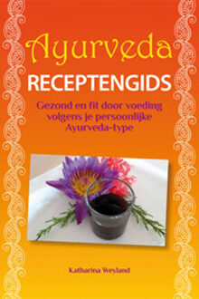 Ayurveda - receptengids - Boek Katharina E. Weyland (9075145551)