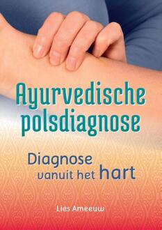 Ayurvedische polsdiagnose - Boek Lies Ameeuw (9460151574)