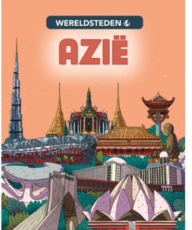Azië - Wereldsteden - Liz Gogerly