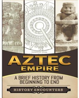 Aztec Empire - History Encounters