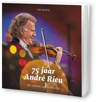 B For Books Distribution 75 Jaar André Rieu - Tim Geurts