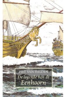 B For Books Distribution De legende van de Eenhoorn - Boek Piet van Helden (9461550502)