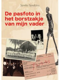 B For Books Distribution De Pasfoto In Het Borstzakje Van Mijn Vader - Sjouke Sjoukina