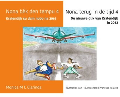 B For Books Distribution Kralendijk Su Dam Nobo Na 2063 -De Nieuwe Dijk Van Kralendijk In 2063 - Monica Clarinda