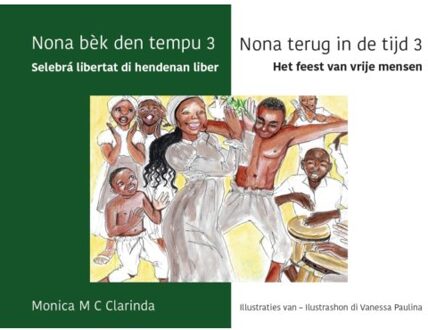 B For Books Distribution Selebrá Libertat Di Hendenan Liber / Het Feest Van Vrije Mensen - Monica Clarinda