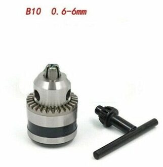 B10 Boorkop Spanner Taper Gemonteerd 0.6-6Mm Met Een Sleutel Bankje Boor Frezen Zelfsluitende Chuck