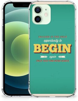 B2Ctelecom Anti Shock hybrid Case iPhone 12 Mini Smartphone hoesje met doorzichtige rand Quote Begin