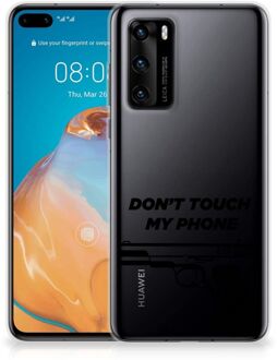 B2Ctelecom Back Case Siliconen Hoesje Huawei P40 Telefoonhoesje Pistol Don't Touch My Phone