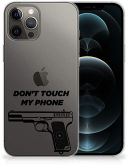 B2Ctelecom Back Case Siliconen Hoesje iPhone 12 Pro Max Telefoonhoesje Pistol Don't Touch My Phone