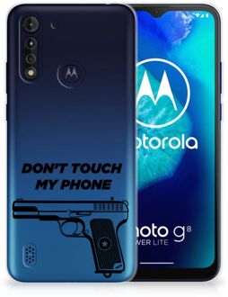 B2Ctelecom Back Case Siliconen Hoesje Motorola Moto G8 Power Lite Telefoonhoesje Pistol Don't Touch My Phone