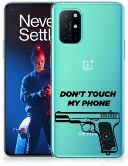 B2Ctelecom Back Case Siliconen Hoesje OnePlus 8T Telefoonhoesje Pistol Don't Touch My Phone