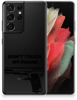 B2Ctelecom Back Case Siliconen Hoesje Samsung Galaxy S21 Ultra Telefoonhoesje Pistol Don't Touch My Phone