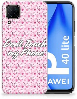 B2Ctelecom Back Cover Siliconen Hoesje Huawei P40 Lite Hoesje met Tekst Flowers Pink Don't Touch My Phone