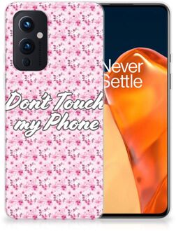 B2Ctelecom Back Cover Siliconen Hoesje OnePlus 9 Hoesje met Tekst Flowers Pink Don't Touch My Phone