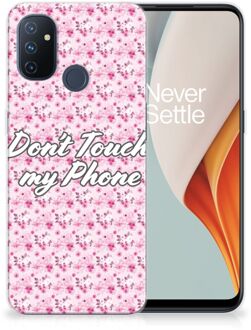 B2Ctelecom Back Cover Siliconen Hoesje OnePlus Nord N100 Hoesje met Tekst Flowers Pink Don't Touch My Phone