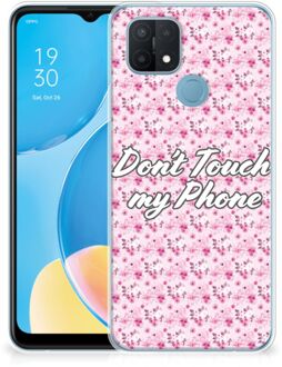 B2Ctelecom Back Cover Siliconen Hoesje OPPO A15 Hoesje met Tekst Flowers Pink Don't Touch My Phone