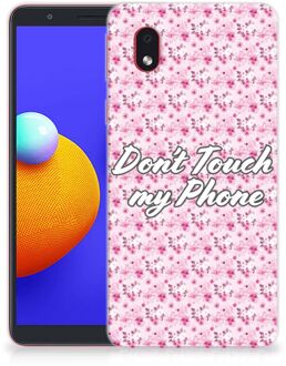 B2Ctelecom Back Cover Siliconen Hoesje Samsung Galaxy A01 Core Hoesje met Tekst Flowers Pink Don't Touch My Phone