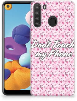 B2Ctelecom Back Cover Siliconen Hoesje Samsung Galaxy A21 Hoesje met Tekst Flowers Pink Don't Touch My Phone