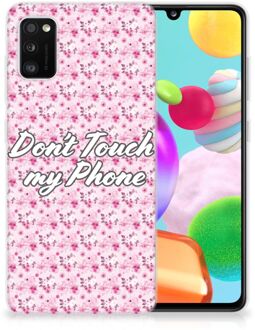 B2Ctelecom Back Cover Siliconen Hoesje Samsung Galaxy A41 Hoesje met Tekst Flowers Pink Don't Touch My Phone