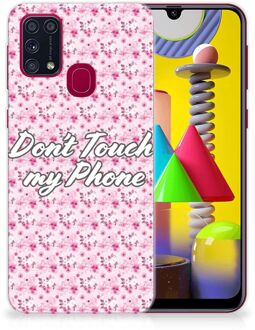 B2Ctelecom Back Cover Siliconen Hoesje Samsung Galaxy M31 Hoesje met Tekst Flowers Pink Don't Touch My Phone