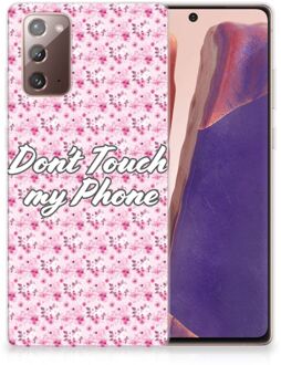 B2Ctelecom Back Cover Siliconen Hoesje Samsung Note 20 Hoesje met Tekst Flowers Pink Don't Touch My Phone