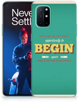 B2Ctelecom Backcase TPU Siliconen Hoesje OnePlus 8T Smartphone hoesje Quote Begin