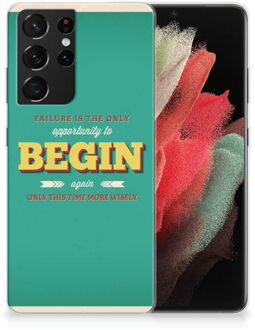 B2Ctelecom Backcase TPU Siliconen Hoesje Samsung Galaxy S21 Ultra Smartphone hoesje Quote Begin