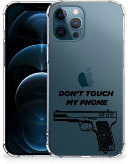 B2Ctelecom Cover Case iPhone 12 | 12 Pro Telefoonhoesje  met doorzichtige rand Pistol Don't Touch My Phone