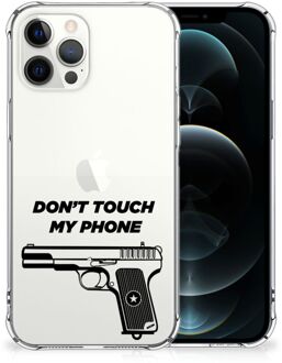 B2Ctelecom Cover Case iPhone 12 Pro Max Telefoonhoesje  met doorzichtige rand Pistol Don't Touch My Phone