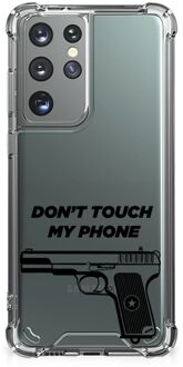 B2Ctelecom Cover Case Samsung Galaxy S21 Ultra Telefoonhoesje  met doorzichtige rand Pistol Don't Touch My Phone