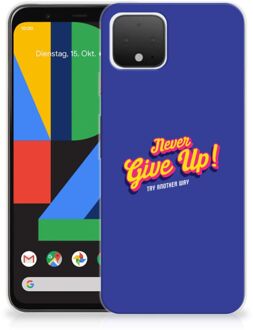 B2Ctelecom Google Pixel 4 Siliconen hoesje met naam Never Give Up