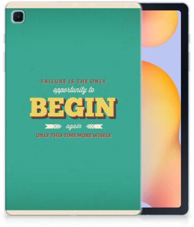 B2Ctelecom Hoes Samsung Galaxy Tab S6 Lite Tablet Backcover met foto Quote Begin met transparant zijkanten