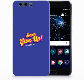 B2Ctelecom Huawei P10 Plus Uniek TPU Hoesje Never Give Up