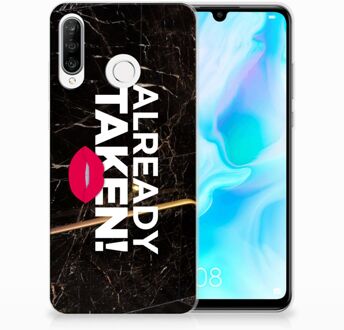 B2Ctelecom Huawei P30 Lite TPU Hoesje Design Already Taken Black