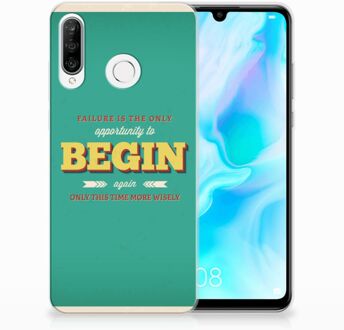 B2Ctelecom Huawei P30 Lite Uniek TPU Hoesje Quote Begin