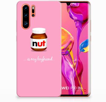 B2Ctelecom Huawei P30 Pro Uniek TPU Hoesje Nut Boyfriend